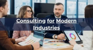 Consulting for Modern Industries