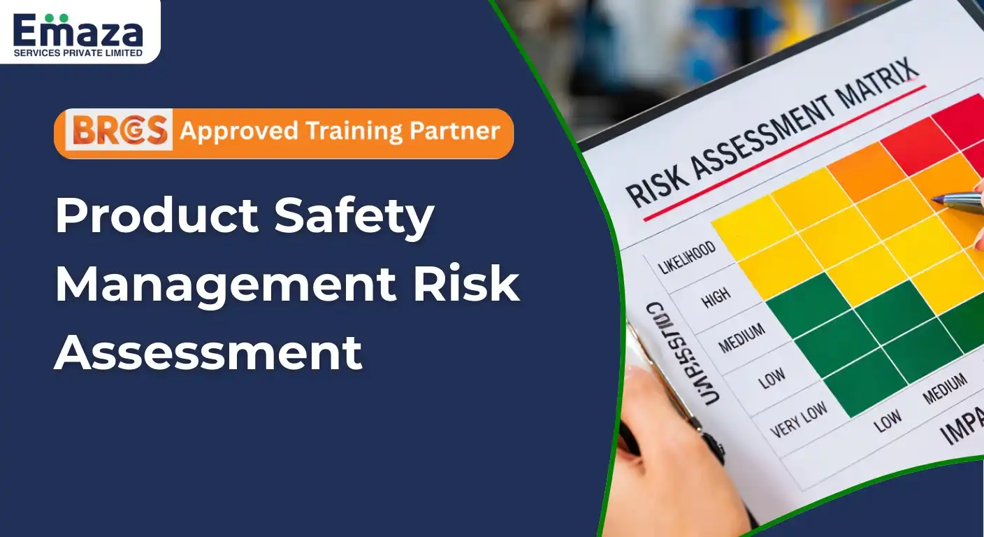 Product Safety Management - Risk Assessment